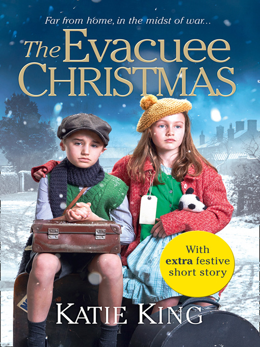 Title details for The Evacuee Christmas by Katie King - Available